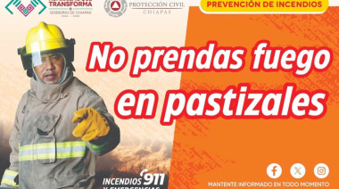 Ocosingo hace un llamado a no provocar incendios