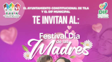 Tila prepara festival para las madres